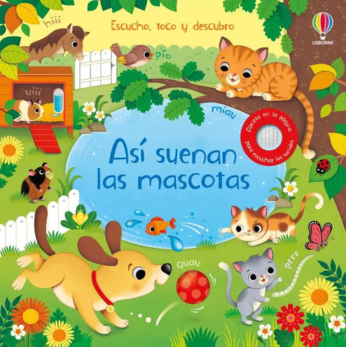 Portada del libro Así suenan las mascotas, libro sonoro infantil con 10 sonidos y páginas troqueladas