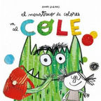 EL MONSTRUO DE COLORES  VA AL COLE