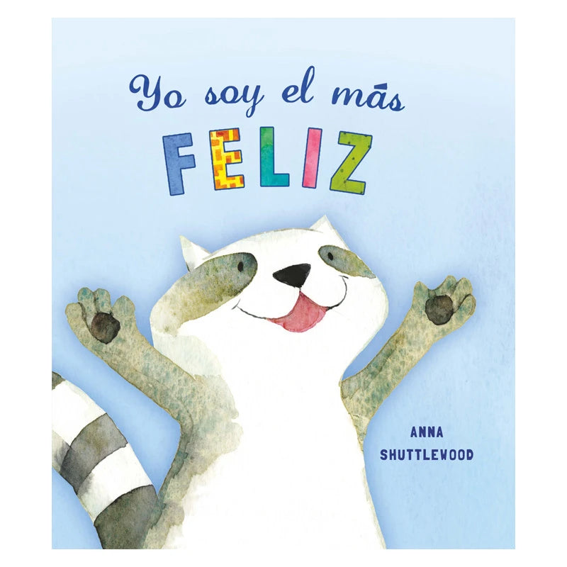 CUENTO YO SOY EL MAS FELIZ