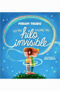 Detalle interior del libro Los mil colores del hilo invisible, ilustraciones y lectura en familia