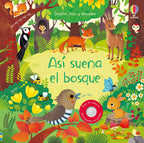 portada del libro interactivo infantil con sonidos asi suena el bosque. Portada colorida y con dibujos infantiles de animales del bosque amistosos en su habitad.